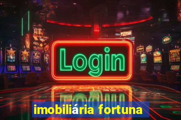 imobiliária fortuna