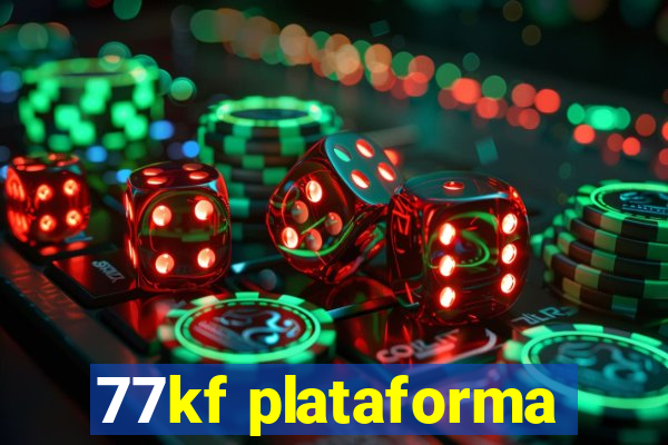 77kf plataforma