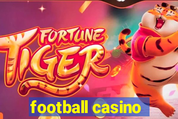 football casino