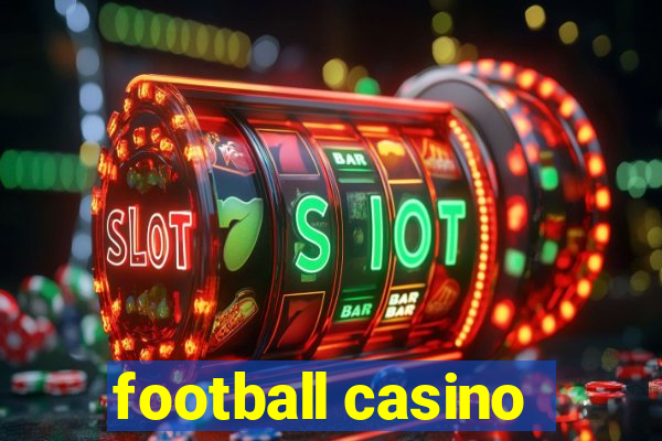 football casino