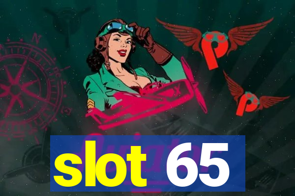 slot 65