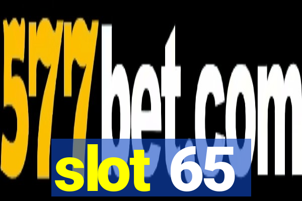 slot 65