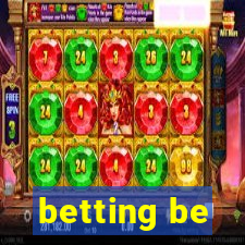 betting be