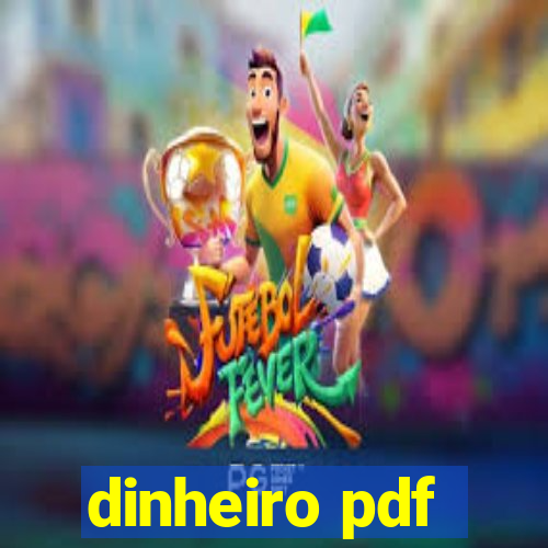 dinheiro pdf