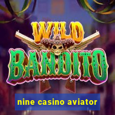 nine casino aviator