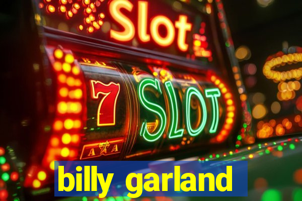 billy garland