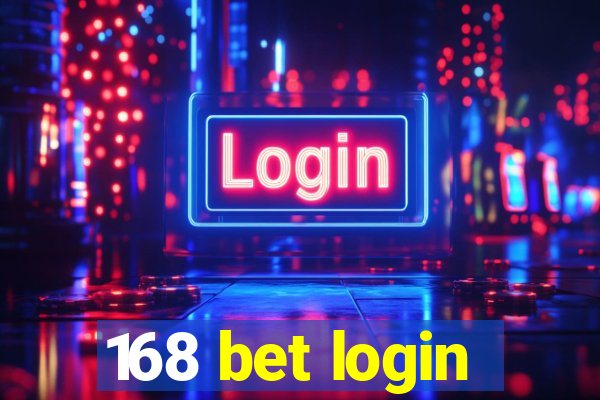 168 bet login