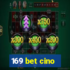 169 bet cino