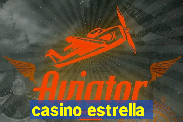 casino estrella