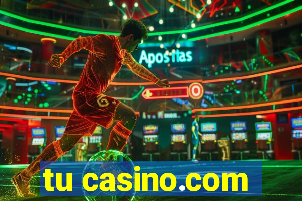 tu casino.com