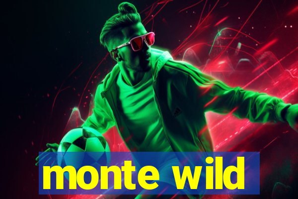 monte wild