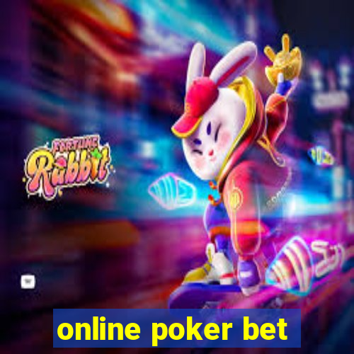 online poker bet