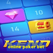 online poker bet