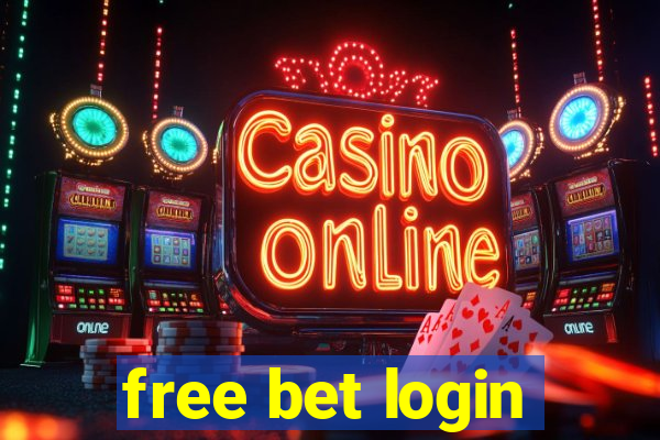 free bet login