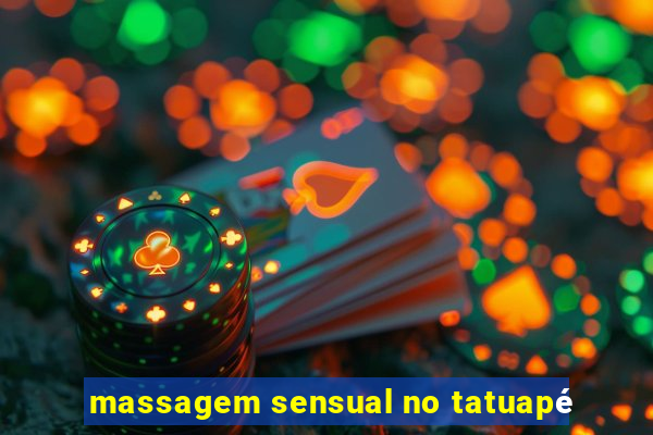 massagem sensual no tatuapé