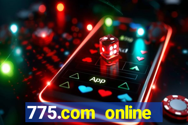 775.com online slots casino