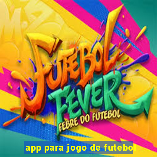 app para jogo de futebol