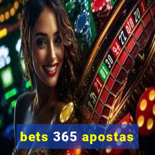 bets 365 apostas