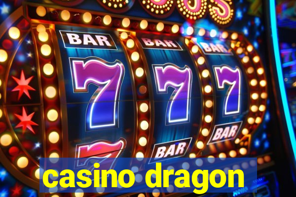 casino dragon