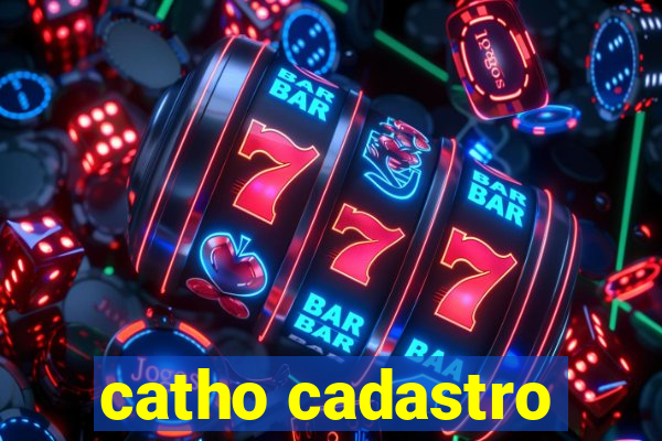 catho cadastro