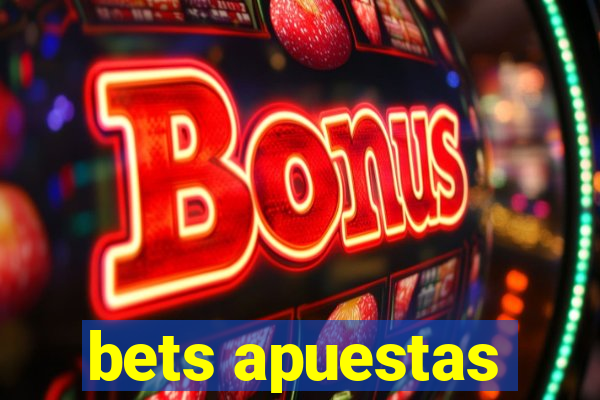 bets apuestas