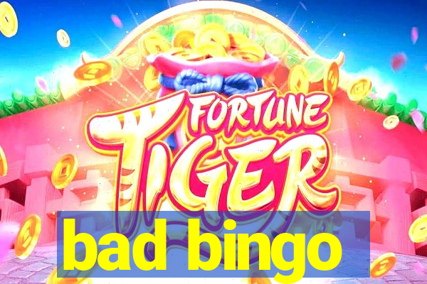 bad bingo