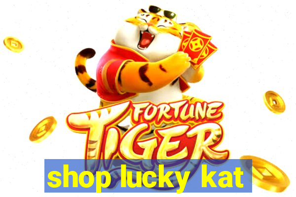 shop lucky kat