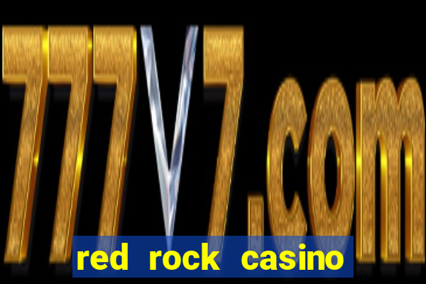 red rock casino and spa