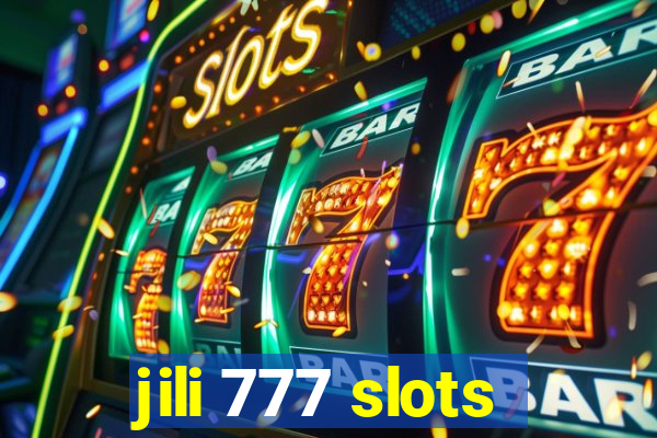 jili 777 slots