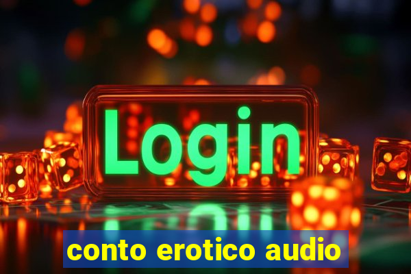 conto erotico audio