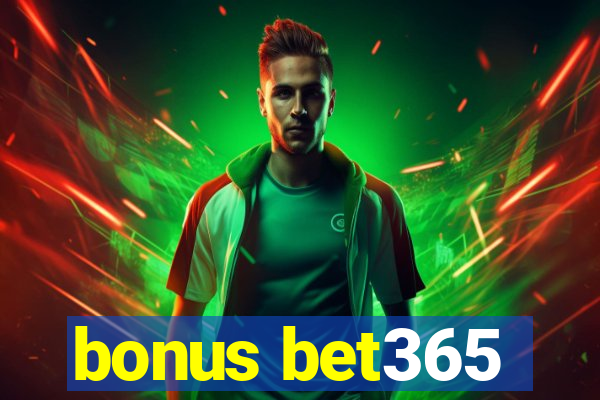 bonus bet365