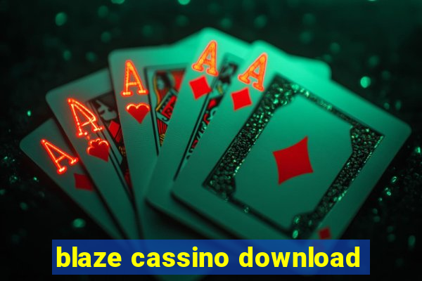 blaze cassino download