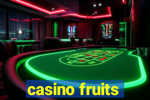 casino fruits