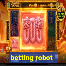 betting robot