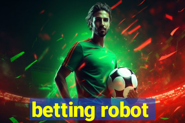 betting robot