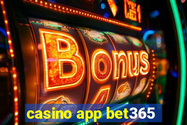 casino app bet365