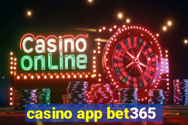 casino app bet365