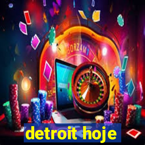 detroit hoje