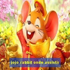 jojo rabbit onde assistir