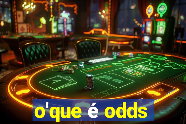 o'que é odds