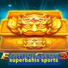 superbahis sports