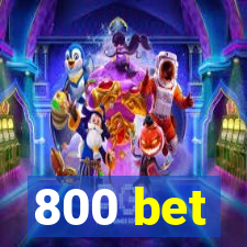 800 bet