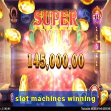 slot machines winning