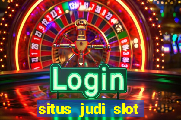 situs judi slot online tergacor