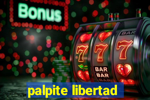 palpite libertad