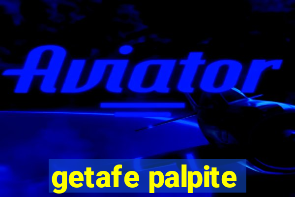 getafe palpite