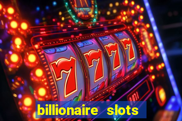 billionaire slots super lucky casino