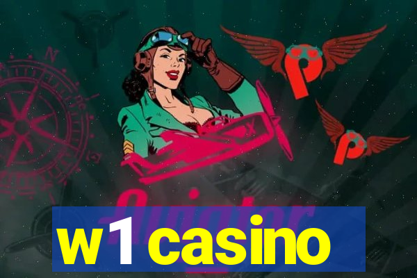 w1 casino