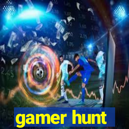 gamer hunt