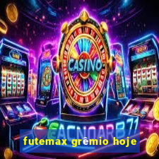 futemax grêmio hoje